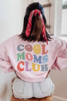 Cool Moms Club Sweatshirt